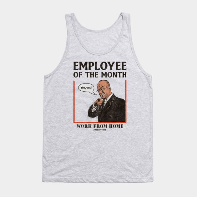 Vintage Employee Of The Month Work From Home 2021, Online Working Shirt 2021 Edition Tank Top by MerlinArt